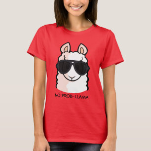 No Prob-Llama T-Shirt