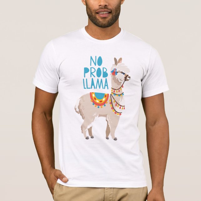 No Prob Llama T-Shirt (Front)