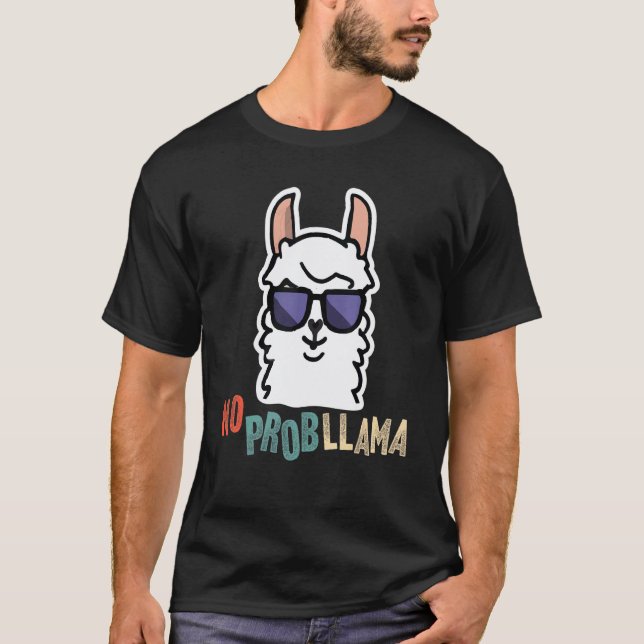 No Prob  Llama T-Shirt (Front)