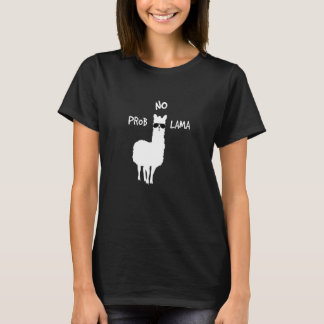 No Problama llama  1 T-Shirt