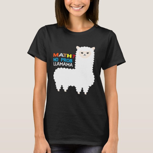 No Problem Llama Alpaca School Math Teacher  Premi T-Shirt (Front)