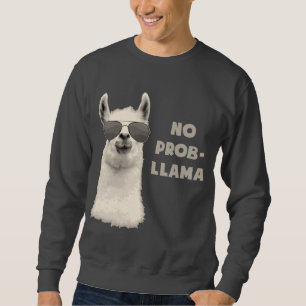 No Problem Llama Sweatshirt