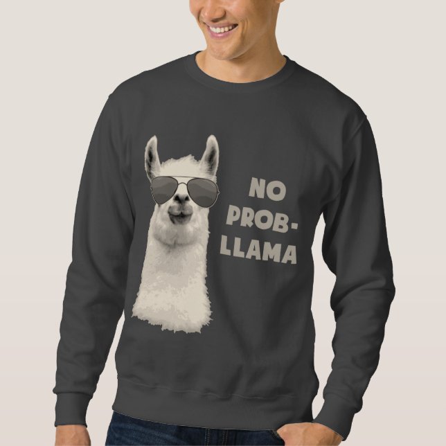 No Problem Llama Sweatshirt (Front)