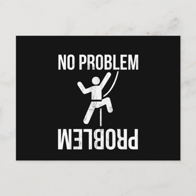 No Problem Problem Funny Novelty Rock Climbing Gif Postcard (Front)