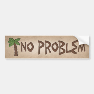 No Problem Reggae Bumper Sticker