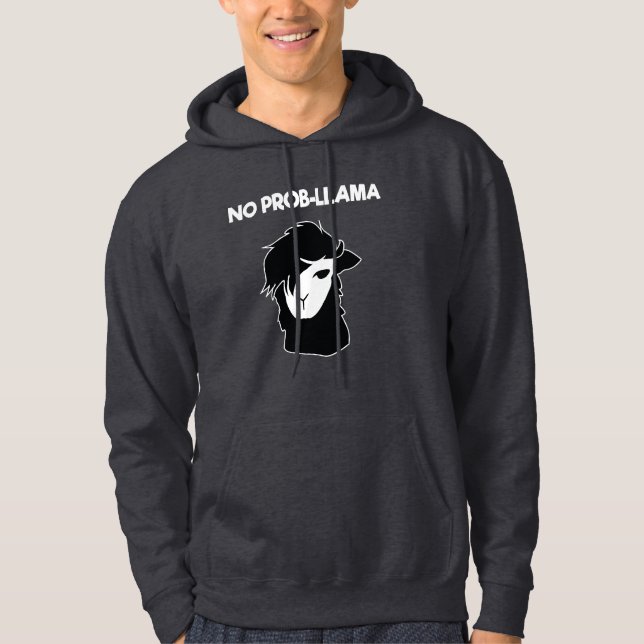 No Probllama Llamas Hoodie (Front)