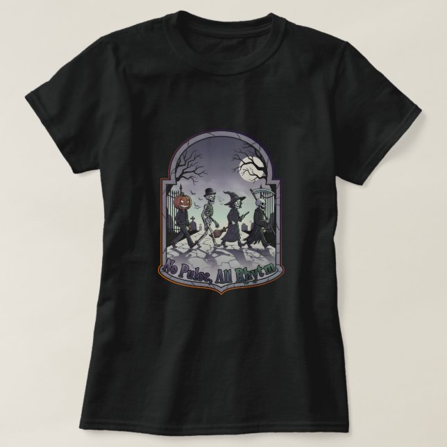 No pulse all rhythm T-Shirt (Design Front)
