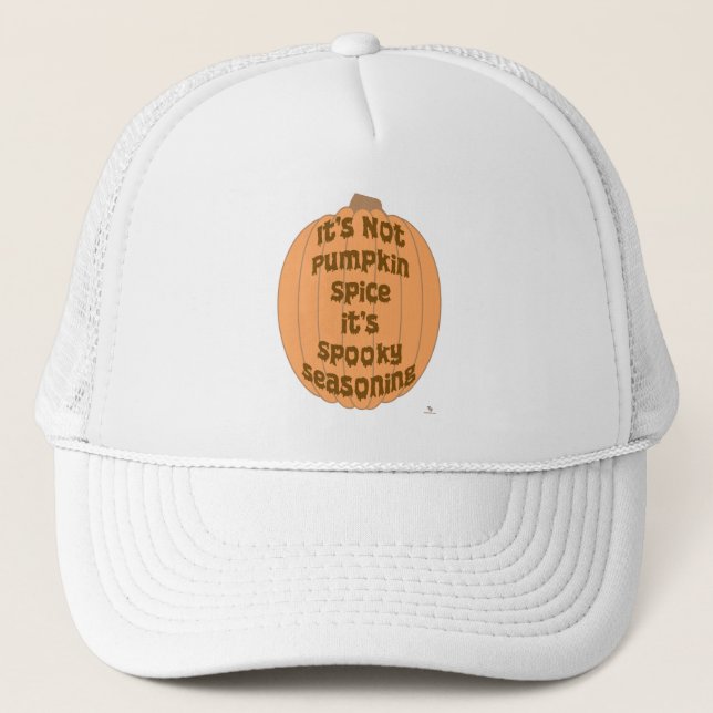 No Pumpkin Spice Funny Spooky Seasoning Slogan Trucker Hat (Front)