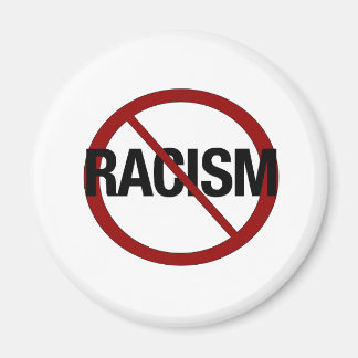 No Racism Magnet