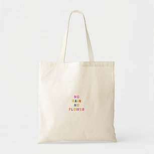 NO RAIN No FLoWER Religious decal Bible Verse Tote Bag