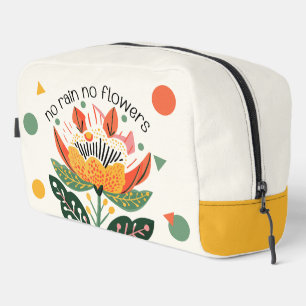 No Rain No Flowers Inspiration Quote  Dopp Kit