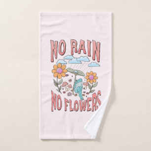 "No Rain, No Flowers" Inspirational Floral Bath Towel Set