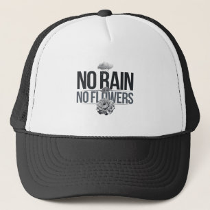 No Rain, No Flowers: Minimalist Typography Design Trucker Hat