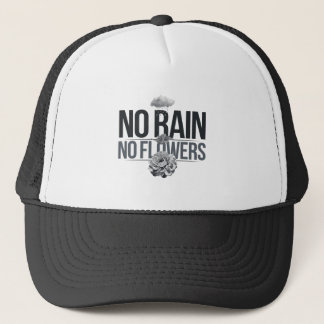 No Rain, No Flowers: Minimalist Typography Design Trucker Hat