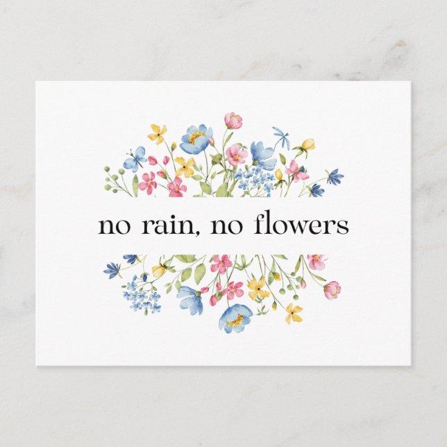 No Rain, No Flowers | Postcard (Front)
