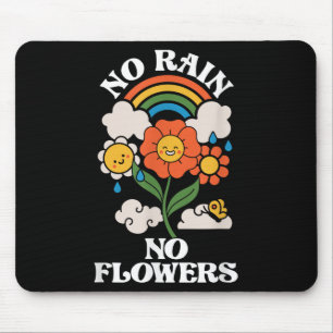 No Rain No Flowers _ Rainbow Nature _ Motivation  Mouse Pad