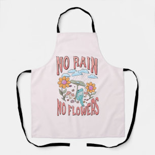 No Rain, No Flowers – Vibrant Floral Inspirational Apron