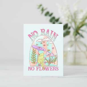 No Rain, No Flowers – Vibrant Floral & Mushroom Postcard