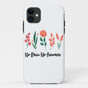 No Rain No Flowers Wildflower Floral Plant Nature Case-Mate iPhone Case