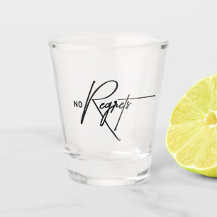 No Regrets - Bold Sarcastic Quote Shot Glass
