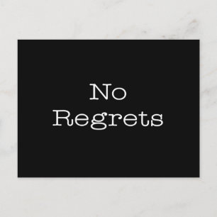 No Regrets Quotes Inspirational Motivation Quote Postcard