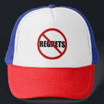 No Regrets Sign Typography Hat<br><div class="desc">Modern trucker hat featuring simple typography,  "no regrets". Similar items are available.</div>