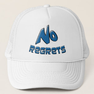 No Regrets Trucker Hat
