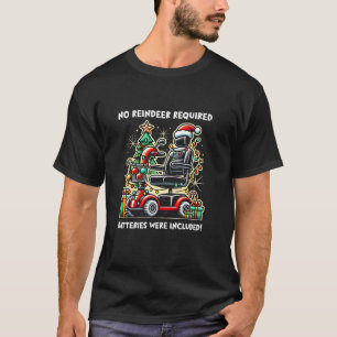 No Reindeer Mobility Scooter Christmas Fun Design  T-Shirt