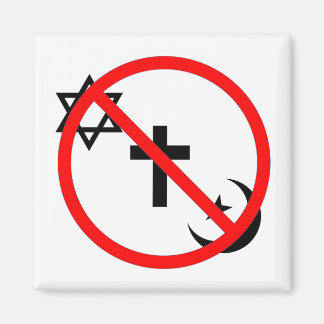 No Religion Welcome Here Magnet