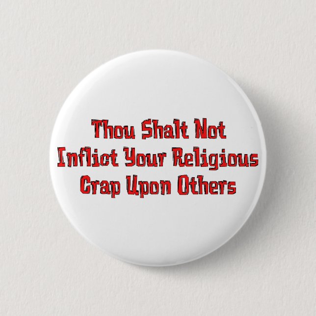No Religious Crap 6 Cm Round Badge (Front)