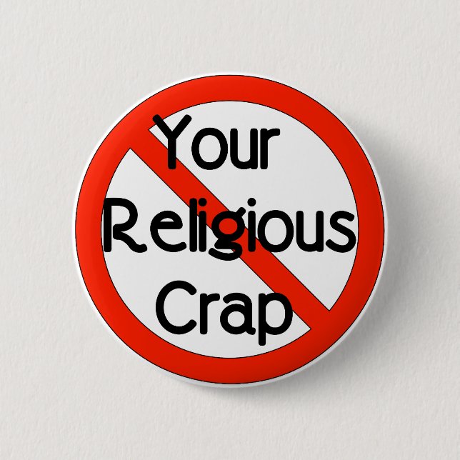No Religious Crap 6 Cm Round Badge (Front)