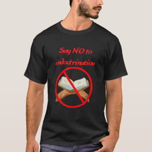 No religious indoctrination T-Shirt