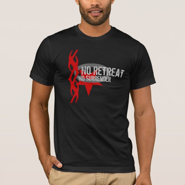 No Retreat T-Shirt (Front)