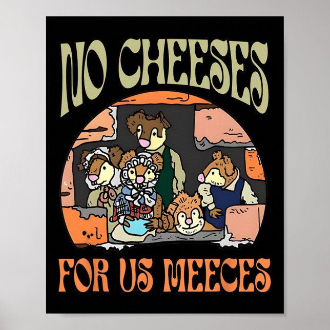 No Retro Cheeses For Us Party Meeces Christmas Hol Poster (Front)
