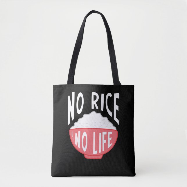 No Rice No Life Asian Rice Bowl Addicted Tote Bag (Front)