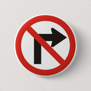 No Right Turn 6 Cm Round Badge