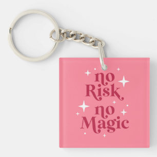No Risk No Magic Pink Key Ring