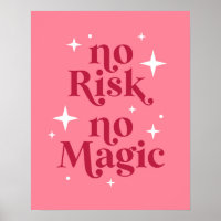 No Risk No Magic Pink