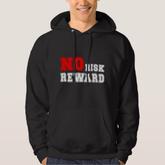 No Risk No Reward Motivational Quote Design Hoodie