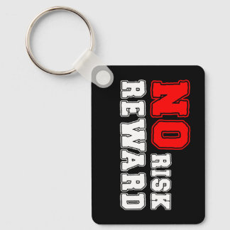 No Risk No Reward Motivational Quote Design Key Ring