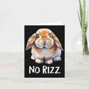 No Rizz Mini Holland Lop Bunny Rabbit Lover Card