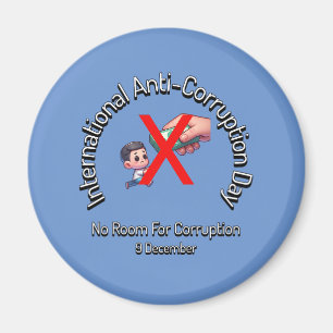 No room for Corruption. Anti-Corruption Day Magnet