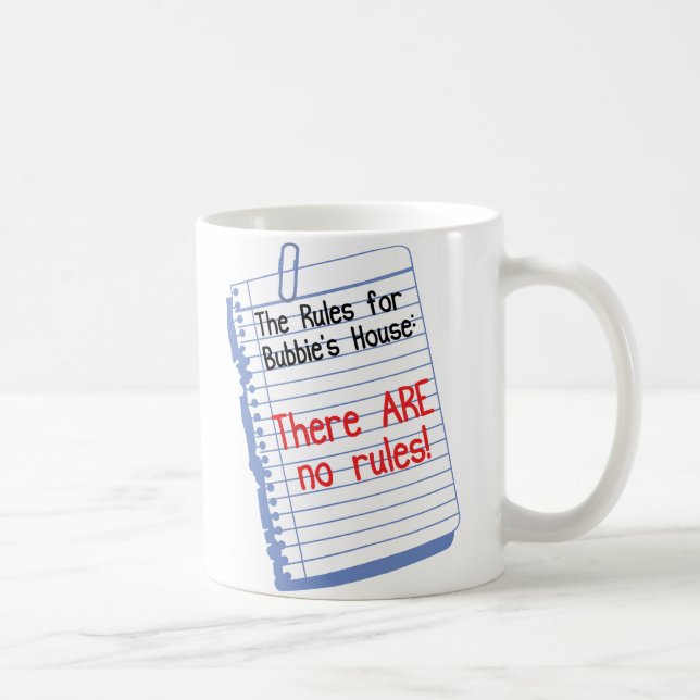 No Rules at Bubbie's House Coffee Mug (Right)