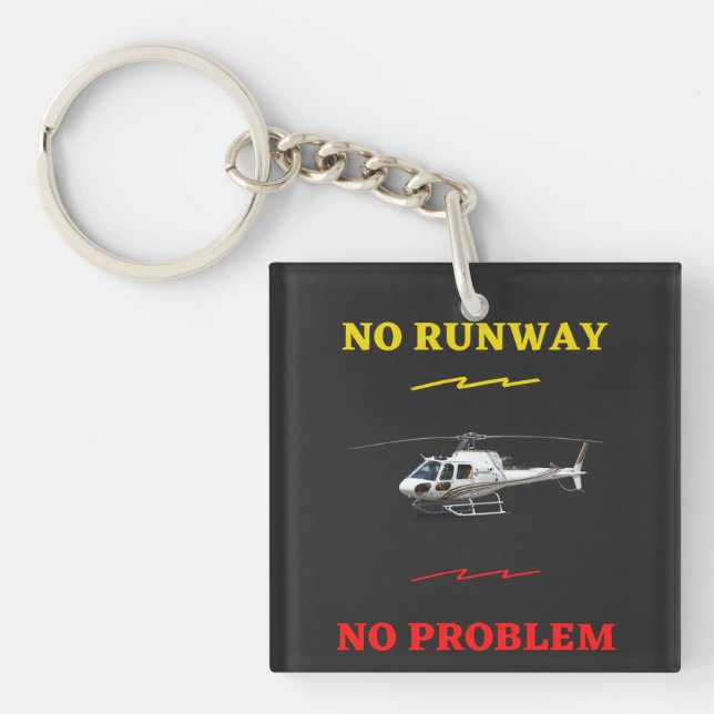 No runway No problem Key Ring (Front)