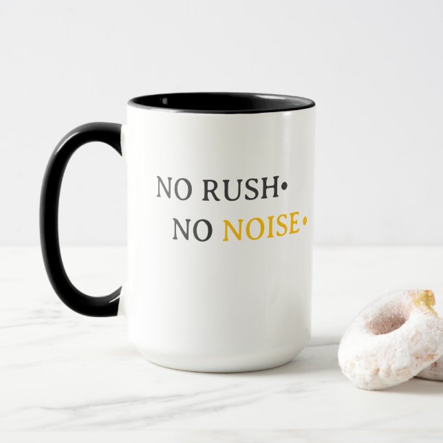 No Rush No Noise – Minimal Calm Typography Design Mug (With Donut)