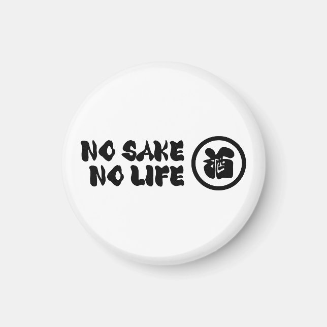 NO SAKE NO LIFE MAGNET (Front)