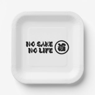 NO SAKE NO LIFE PAPER PLATE