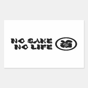NO SAKE NO LIFE RECTANGULAR STICKER