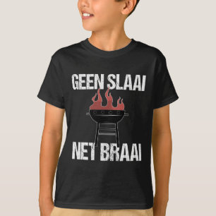 No Salad Just Braai - Funny Afrikaans Bbq Quote Me T-Shirt