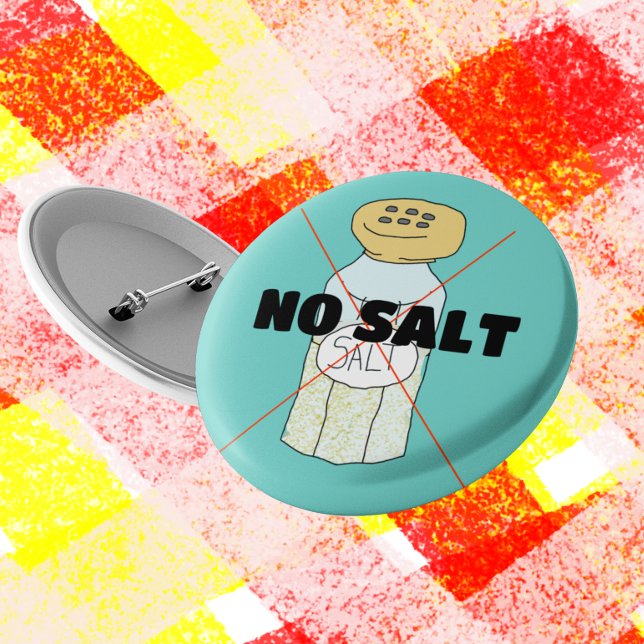 No Salt Sodium free healthy diet 3 Cm Round Badge (Creator Uploaded)